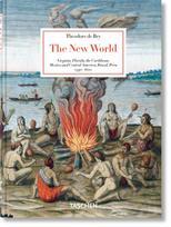 Theodore de Bry. The New World (45th Anniversary Ed.)