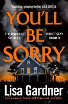 You'll Be Sorry - Lisa Gardner