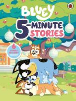 Bluey: 5 Minute Stories