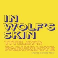 In Wolfs Skin by Titilayo Farukuoye Paperback Book 9781910416334