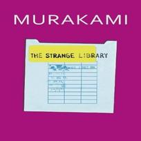 The Strange Library by Haruki Murakami Hardback Book 9781846559211