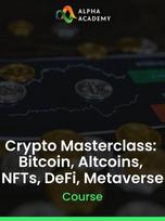 Crypto Masterclass: Bitcoin, Altcoins, NFTs, DeFi, Metaverse Alpha Academy (PC / Mobile) Key GLOBAL