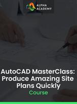 AutoCAD MasterClass: Produce Amazing Site Plans Quickly Alpha Academy (PC / Mobile) Key GLOBAL