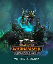 Total War: WARHAMMER III - Mother Ostankya – Shadows of Change (DLC) Steam (PC) Key ROW