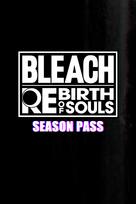 BLEACH Rebirth of Souls - Season Pass (DLC) Steam Key (PC) GLOBAL