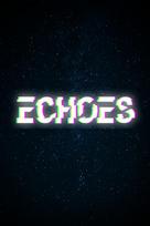 Echoes Steam Key (PC) GLOBAL