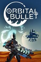 Orbital Bullet XBOX LIVE Key ARGENTINA