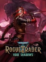 Warhammer 40,000: Rogue Trader - Void Shadows (DLC) (PC) Steam Key GLOBAL