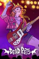 Dead Pets: A Punk Rock Slice of Life Sim Steam Key (PC) GLOBAL