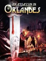 An Assassin in Orlandes