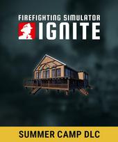 Firefighting Simulator: Ignite - Summer Camp (DLC) Steam Key (PC) EUROPE