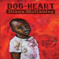 DogHeart by Diana McCaulay Paperback Book 9781845231231