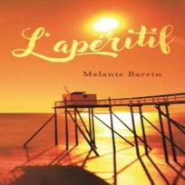 Laperitif by Melanie Barrin Paperback Book 9781837943067