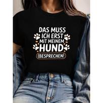 Plus Size, DAS MUSS ICH ERST MIT MEINEM HUND BESPRECHEN Graphic Print Plus Size Women's T-shirt, Short Sleeve Crew Neck Casual Top S juoda