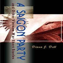 A Saigon Party by Diana J. Dell Paperback Book 9781893652903