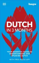 KNYGA Dk Publishing DK Dutch in 3 Months with Free Audio App: Your Essential Guide to Understanding and Speaking Dutch
