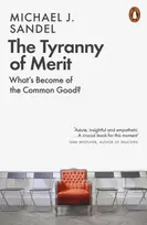 KNYGA Michael J Sandel Sandel Michael J Tyranny of Merit: What's Become of the Common Good?