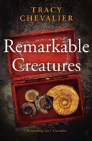 KNYGA Tracy Chevalier Chevalier Tracy Remarkable Creatures
