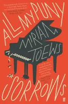 KNYGA Miriam Toews Toews Miriam All My Puny Sorrows