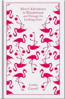 KNYGA Lewis Carroll Alice's Adventures in Wonderland and Through the Looking Glass