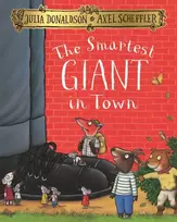 KNYGA Julia Donaldson Donaldson Julia Smartest Giant in Town