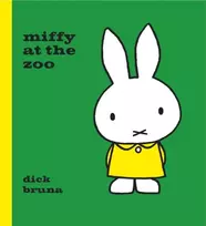 KNYGA Dick Bruna Bruna Dick Miffy at the Zoo
