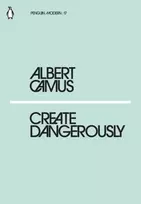 KNYGA Albert Camus Camus Albert Create Dangerously