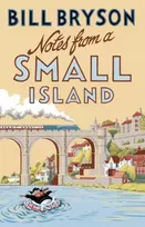 KNYGA Bill Bryson Bryson Bill Notes From A Small Island: Journey Through Britain