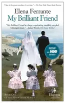 KNYGA Elena Ferrante Ferrante Elena My Brilliant Friend: The International No. 1 Bestseller