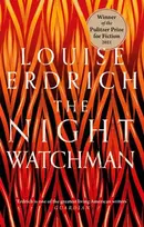 KNYGA Louise Erdrich Erdrich Louise Night Watchman: Winner of the Pulitzer Prize in Fiction 2021