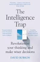 KNYGA David Robson Robson David Intelligence Trap: Revolutionise your Thinking and Make Wiser Decisions