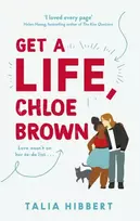 KNYGA Talia Hibbert Hibbert Talia Get A Life, Chloe Brown: discovered on TikTok! The perfect feel good romance