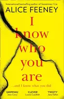 KNYGA Alice Feeney Feeney Alice I Know Who You Are