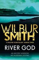 KNYGA Wilbur Smith Smith Wilbur River God: The Egyptian Series 1