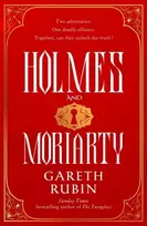 KNYGA Gareth Rubin Rubin Gareth Holmes and Moriarty: The new official Sherlock Holmes novel from Sunday Times bestselling author