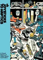 KNYGA Lost In Cult Joysticks to Haptics, A Visual History of Video Game Controllers