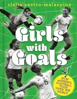 KNYGA Clelia Castro Malaspina Girls with Goals, How women's football took over the world