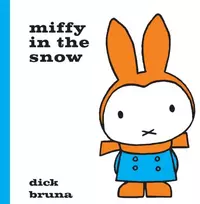 KNYGA Dick Bruna Bruna Dick Miffy in the Snow