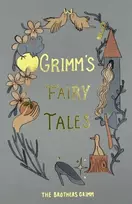 KNYGA Grimm, Jacob; Grimm, Wilhelm Grimm's Fairy Tales (Collector's Edition)