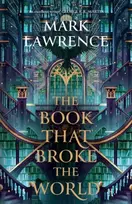 KNYGA Mark Lawrence Lawrence Mark Book That Broke the World
