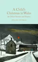 KNYGA Dylan Thomas Child's Christmas in Wales & Other Stories and Poems