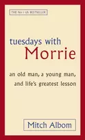 KNYGA Mitch Albom Albom Mitch Tuesdays With Morrie: An old man, a young man, and life's greatest lesson