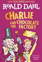 KNYGA Roald Dahl Charlie and the Chocolate Factory: The Golden Edition