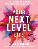 KNYGA Karen Arrington Your Next Level Life