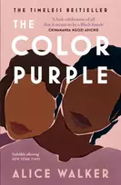 KNYGA Alice Walker Walker Alice Color Violetinė: Now a major motion picture from Oprah Winfrey and Steven Spielberg