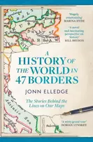 KNYGA Jonn Elledge History of the World in 47 Borders, The Sunday Times #1 Bestseller