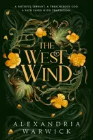 KNYGA Alexandria Warwick West Wind, the enchanting second book in the hot TikTok romantasy series The Four Winds