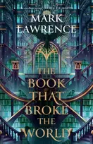 KNYGA Mark Lawrence Lawrence Mark Book That Broke the World