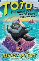 KNYGA Dermot Oleary Oleary Dermot Toto the Ninja Cat and the Pirate Treasure Hunt, Book 6