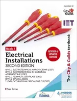 KNYGA Peter Tanner City & Guilds Textbook: Book 1 Electrical Installations, Second Edition: For the Level 3 Apprenticeships (5357 and 5393), Level 2 Technical Certificate (8202), Level 2 Diploma (2365) & T Level Occupational Specialisms (8710)